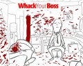 Whack Your Boss